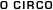 O CIRCO
